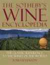 The Sotheby's Wine Encyclopedia - Tom Stevenson