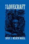 Měsíční močál (Spisy, #2) - H.P. Lovecraft