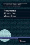 Fragmente Romischer Memoiren - Peter Scholz, Uwe Walter