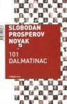 101 Dalmatinac i poneki Vlaj - Slobodan Prosperov Novak