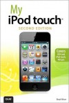 My iPod Touch, 2/E - Brad Miser