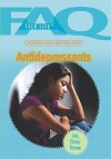 Frequently Asked Questions about Antidepressants - Judy Monroe Peterson