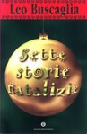 Sette storie natalizie - Leo Buscaglia, Riccardo Mainardi, Tom Newsom