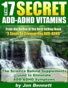 17 Secret ADD ADHD Vitamins - Jon Bennett