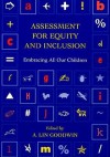 Assessment for Equity and Inclusion: Embracing All Our Children - A. Lin Goodwin