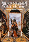 Spegelmästarna - Stephen R. Donaldson