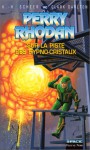 Perry Rhodan, tome 140 : Sur la piste des hypno cristaux - K.H. Scheer, Clark Darlton