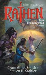 Rathen: Into Bramblewood Forest - Grant Elliot Smith, Steven H. Stohler