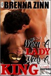 When a Lady Meets a King (Naughty Sleepover #2) - Brenna Zinn