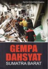 Gempa Dahsyat Sumatra Barat - Khairul Jasmi