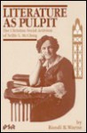 Literature as Pulpit: The Christian Social Activism of Nellie L. McClung - Randi R. Warne