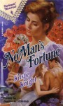 No Man's Fortune (Harlequin Historical #158) - Kristie Knight