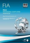 Fia - Managing Costs and Finances - Ma2: Revision Kit - BPP Learning Media