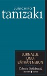 Jurnalul unui batran nebun - Jun'ichirō Tanizaki, Silviu Mihai