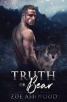 Truth or Bear (Shift #2) - Zoe Ashwood