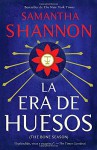 La era de los huesos: (Bone Season--Spanish-language Edition) (Spanish Edition) - Samantha Shannon