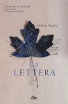 La lettera (Italian Edition) - Kathryn Hughes, Chiara Iacomuzio