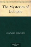 The Mysteries of Udolpho - Ann Radcliffe