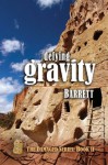 Defying Gravity (The Damaged Series) - Barrett