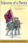 Sojourns Of A Patriot: The Field And Prison Papers Of An Unreconstructed Confederate (Journal Of Confederate History Series, Vol 19) - Richard Bender, Richard Bender Abell