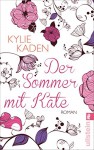 Der Sommer mit Kate - Kylie Kaden, Uta Hege