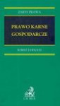 Prawo karne gospodarcze - Robert Zawłocki