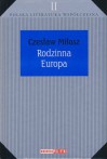 Rodzinna Europa - Czesław Miłosz