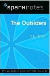 Outsiders (SparkNotes Literature Guide) - S. Hinton