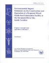 Environmental Impact Statement of the Construction and Operation of a Proposed Mixed Oxide Fuel Fabrication Facility at the Savannah River Site, South Carolina: Chapters 1 through 8 and Appendices A through l, Final Report, V. 1 and 2 - (United States) Nuclear Regulatory Commission
