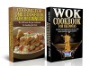 Cook Books Box Set #2: Cooking for One Cookbook for Beginners + Wok Cooking for Beginners (Cooking, Cook Book Recipes, Cooking For One Wok Book, Wok Cookbook) ... Techniques, Cook Books, Wok Cook Book) - Claire Daniels, Wok Cooking, Cookery For One, Cooking For One, Wok Cookbook, Cooking For One Recipes, Wok Cookbook Recipes, Cooking Techniques