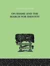 On Shame and the Search for Identity - Helen Merrell Lynd