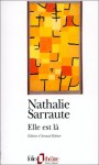 Elle est là - Nathalie Sarraute