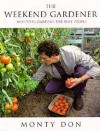 The Weekend Gardener - Montagu Don