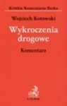 Wykroczenia drogowe : komentarz - Wojciech. Kotowski