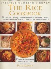 The Rice Cookbook : 70 Classic and Contemporary Recipes Using One of Nature's Most Versatile Ingredients - Roz Denny