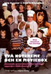 Två nötcreme och en moviebox : hisnande generaliseringar om vår uppväxt i DDR-Sverige - Filip Hammar, Fredrik Wikingsson