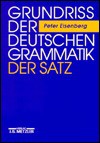Grundriß der deutschen Grammatik, 2 Bde., Bd.2, Der Satz - Peter Eisenberg
