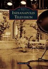 Indianapolis Television - David L. Smith