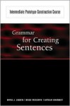 Grammar for Creating Sentences - Myra J. Linden, Arthur Whimbey, Brad Frieswyk