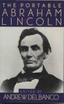 The Portable Abraham Lincoln (Viking Portable Library) - Abraham Lincoln, Andrew Delbanco