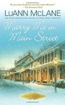 Marry Me on Main Street (Cricket Creek) - LuAnn McLane