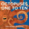 Octopuses One to Ten - Ellen Jackson, Robin Page