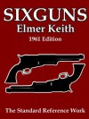 Sixguns - Elmer Keith