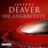 Die Angebetete - Jeffery Deaver, Dietmar Wunder, Deutschland Random House Audio