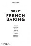 The Art of French Baking - Ginette Mathiot