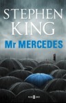 Mr. Mercedes - Stephen King, Carlos Milla Soler