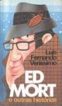 Ed Mort E Outras Histórias - Luis Fernando Verissimo