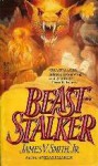 Beaststalker - James V. Smith Jr.