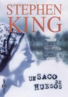 Un saco de huesos - Stephen King