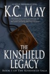 The Kinshield Legacy - K.C. May